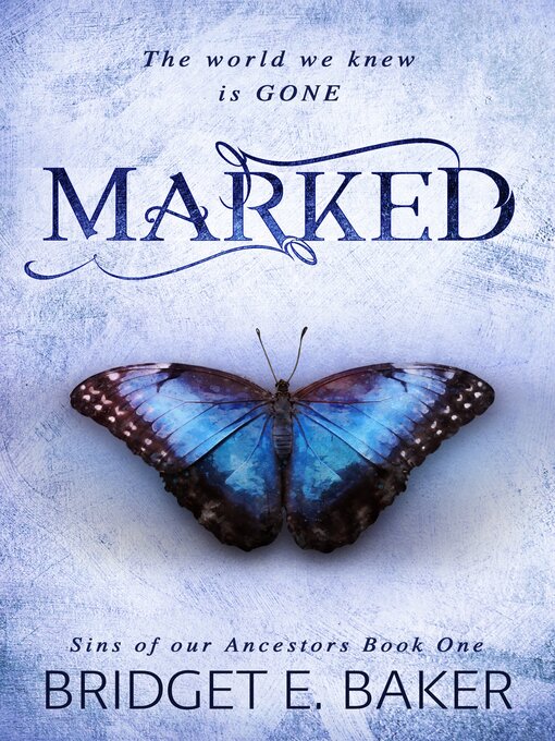 Title details for Marked by Bridget E. Baker - Available